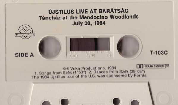Kép Live At Barátság (Táncház At The Mendocino Woodlands July 20, 1984)