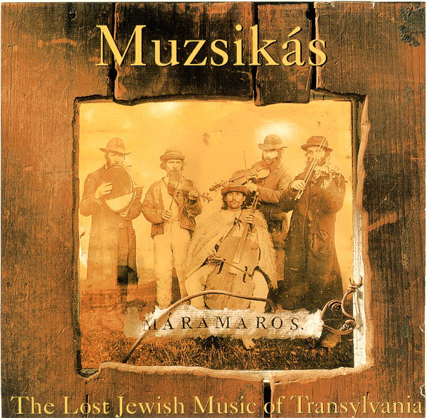 Kép Máramaros - The Lost Jewish Music of Transylvania