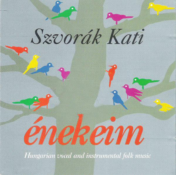 Kép Énekeim (Hungarian Vocal And Instrumentla Folk Music,  Hommage á Kovács Margit, selection 1986-96)