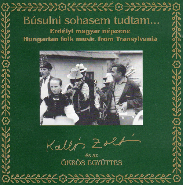 Kép Búsulni sohasem tudtam - Hungarian folk music from Transylvania