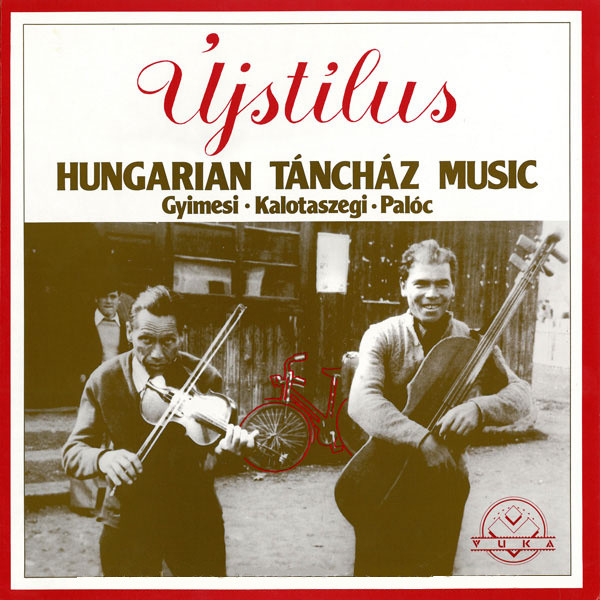 Kép Hungarian Táncház Music - Gyimesi, Kalotaszegi, Palóc